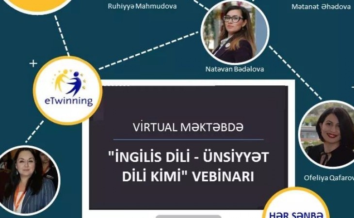 “Virtual məktəb”də “İngilis dili-ünsiyyət dili kimi” vebinarları davam edir