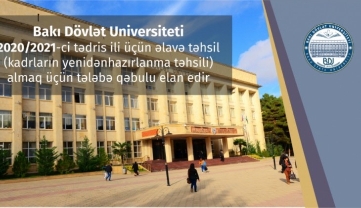 Bakı Dövlət Universiteti kadrların yenidənhazırlanma təhsili almaq üçün tələbə qəbulu elan edir