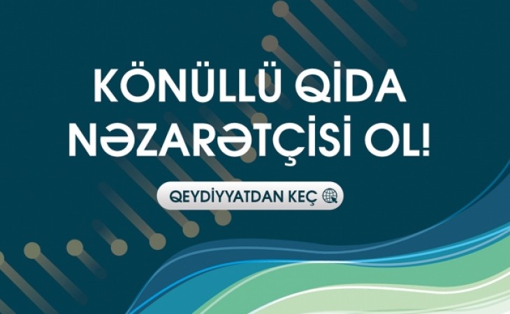 Qida Təhlükəsizliyi Agentliyi “Könüllü Qida Nəzarətçisi” proqramı çərçivəsində könüllü qəbulu elan edir