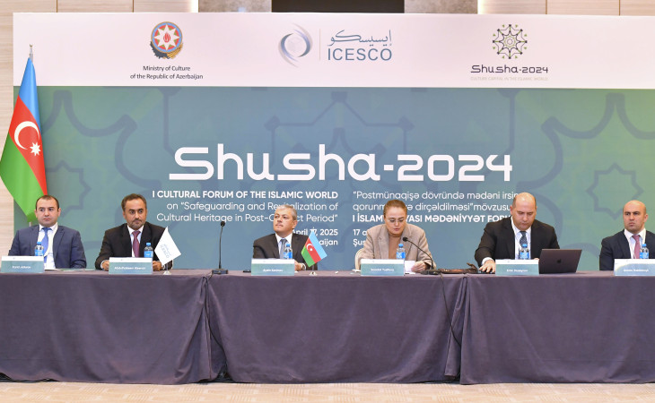 Şuşada I İslam Dünyası Mədəniyyət Forumu keçirilir