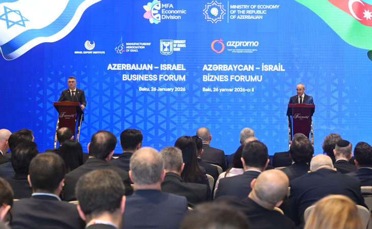 Azərbaycan-İsrail biznes forumunda iqtisadi əlaqələrin genişləndirilməsi və yeni tərəfdaşlıq imkanları müzakirə olunub