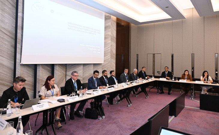“Binaların Enerji Səmərəliliyinin Sertifikatlaşdırılması və Rəqəmsal Tikinti Pasportları” –   Dəyirmi masa
