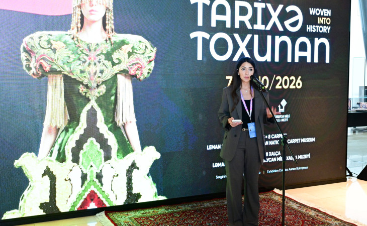 Milli Xalça Muzeyində “Tarixə toxunuş” sərgisi açılıb
