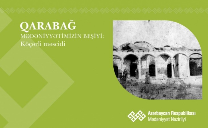 “Karabakh is the cradle of Azerbaijani culture”: Kocharli Mosque