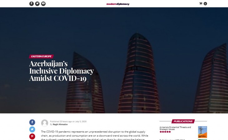 “Modern Diplomacy” portalında “COVID-19 pandemiyası dövründə Azərbaycanın inklüziv diplomatiyası” adlı məqalə dərc olunub