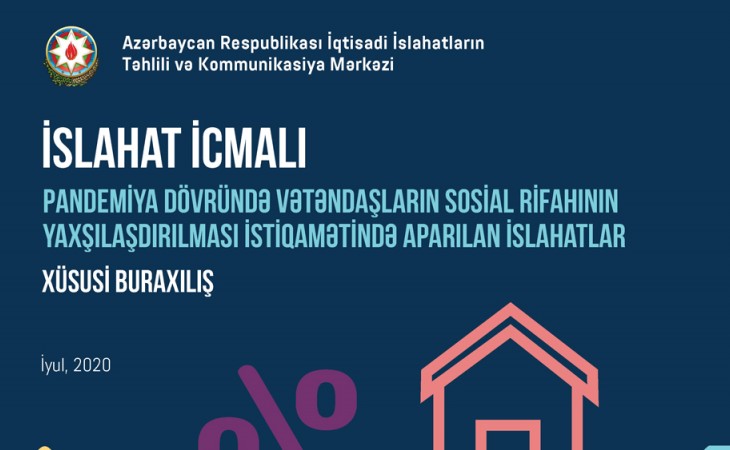 “İslahat icmalı” pandemiya dövründə sosial siyasətə həsr olunub