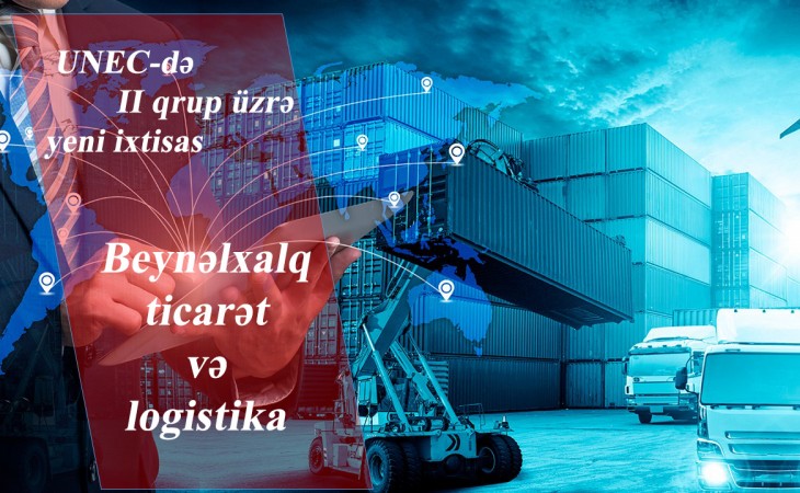 В UNEC на ступени бакалавра по II группе открыта новая специальность