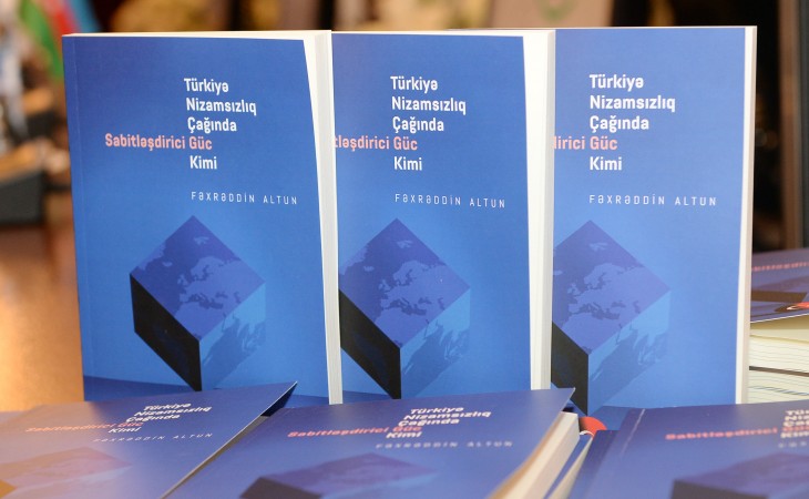 “Türkiyə nizamsızlıq çağında sabitləşdirici güc kimi” adlı kitabın təqdimatı olub